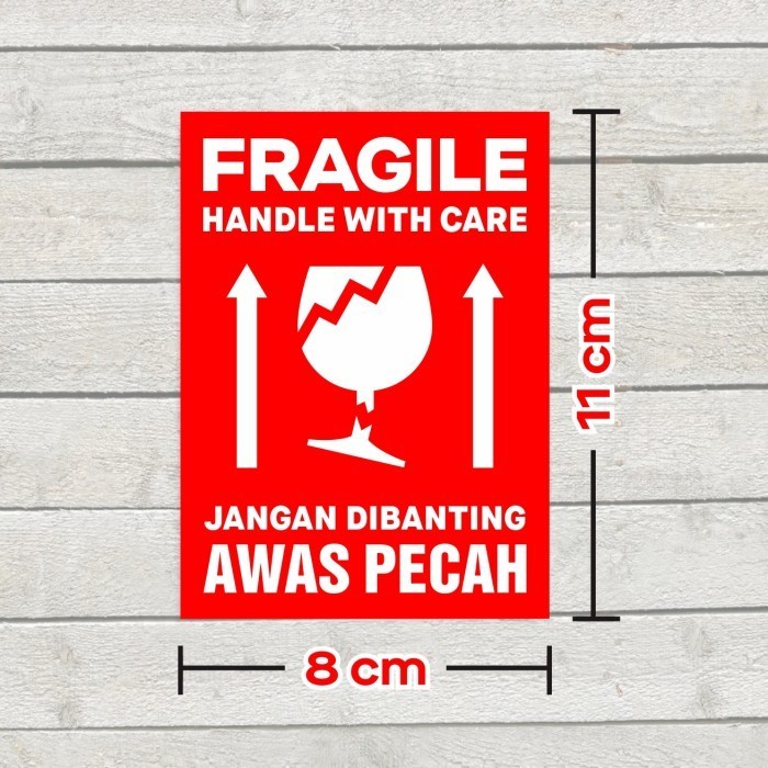 

Sticker Fragile Awas Pecah Stiker Jangan Dibanting 11 X 8 Cm (100 Pcs)