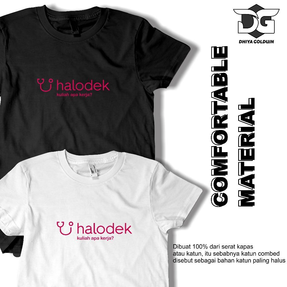 Promo Kaos Halodek Kaos Plesetan Logo Lucu Kaos Pria Distro Original 100% Dhiya Golduin Store Katun 