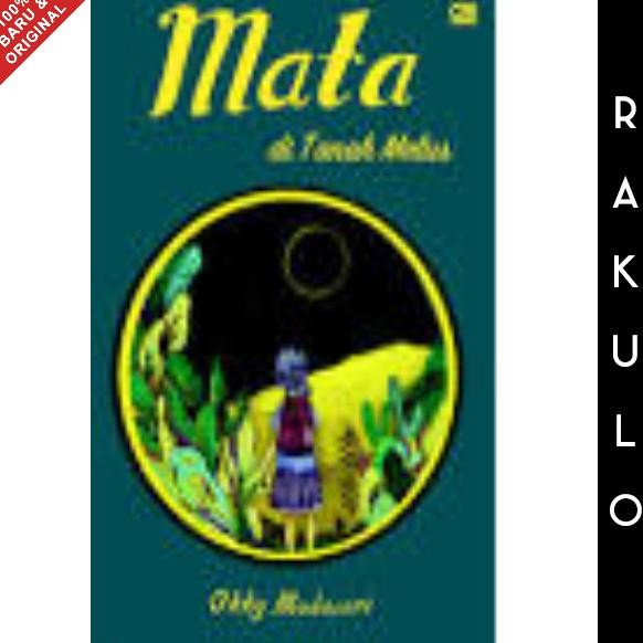 

New Buku Mata di Tanah Melus by Okky Puspa Madasari Gramedia