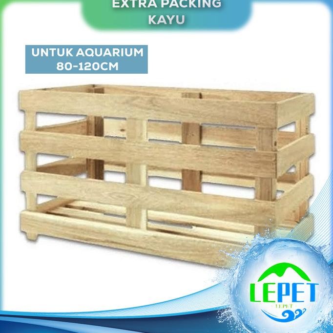 

TAMBAHAN PEKING KAYU / extra packing kayu 80 - 120cm Aquarium