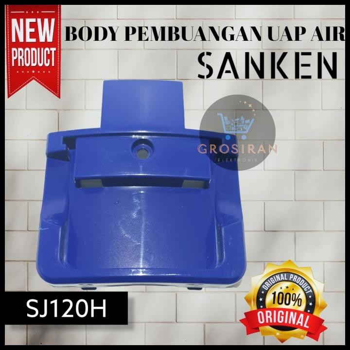 BODY PEMBUANGAN UAP AIR MAGIC COM SANKEN SJ120H SJ 120 H ORIGINAL