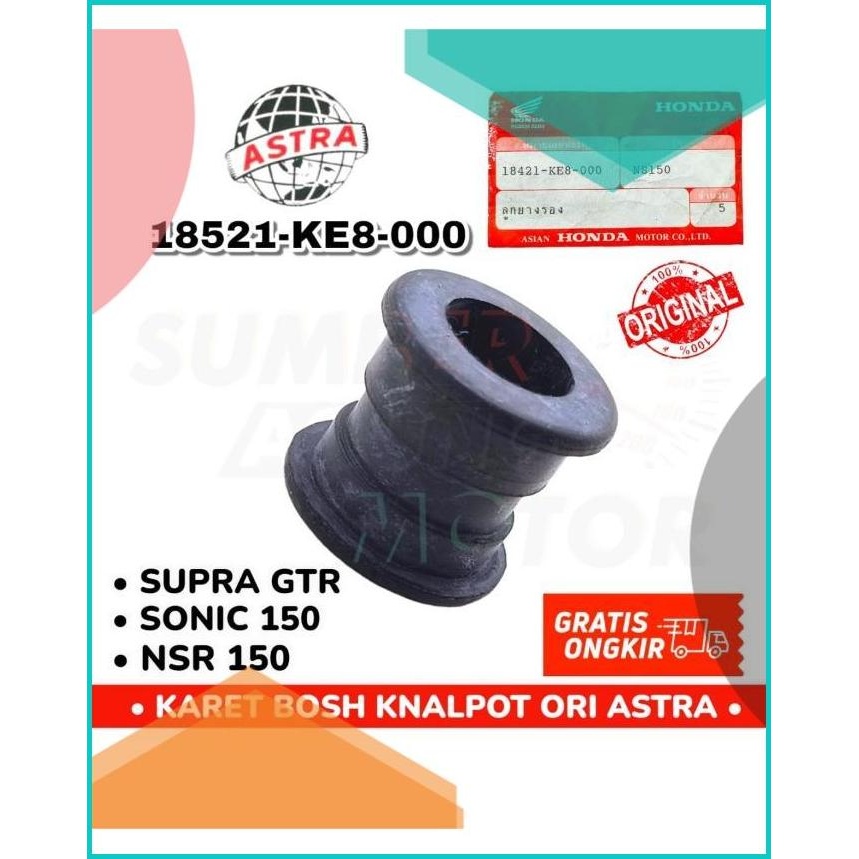 KARET BOSH DUDUKAN KNALPOT NSR 150 SONIC SUPRA GTR ORI ASTRA  18421-K