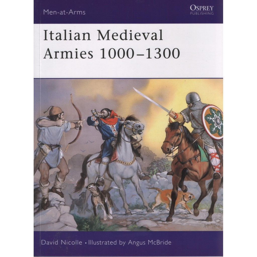 

Osprey - Men-at-Arms 376 - Italian Medieval Armies 1000-1300 (Sejarah / D)