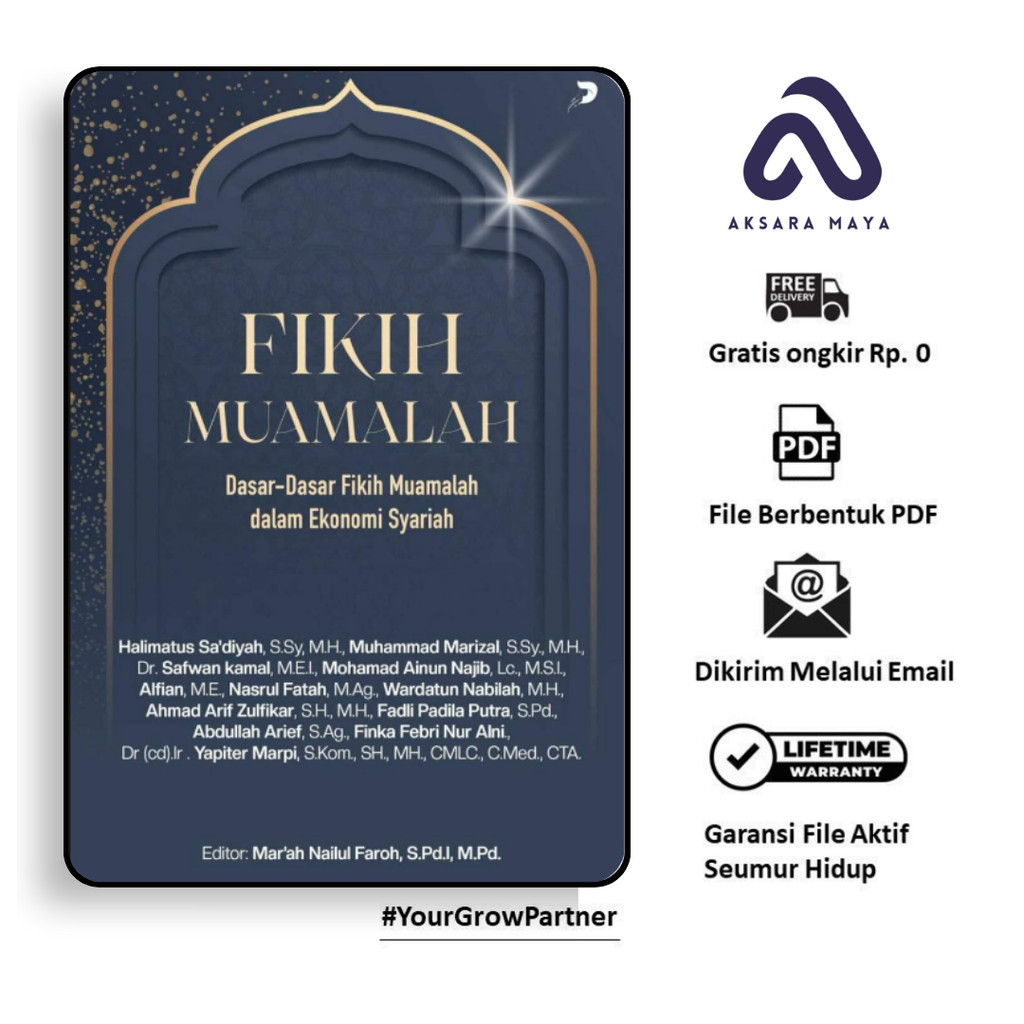

1332. Fikih Muamalah Dasar-Dasar Fikih Muamalah dalam Ekonomi Syariah