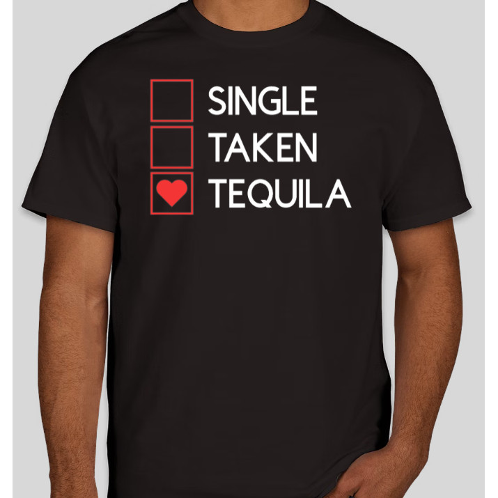 Kaos Lucu Tequila Tunggal yang Diambil Kaos Hadiah Valentine yang Lucu