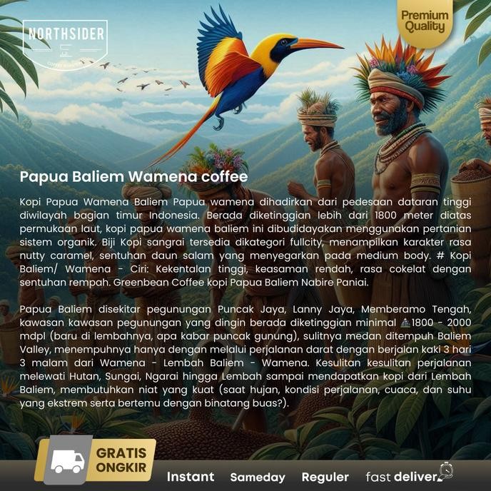 

Northsider Kopi Arabika Papua Baliem Wamena Semiwashed Coffee