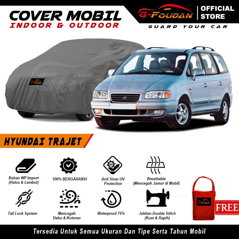 Body Cover Mobil Hyundai Trajet / Sarung Hyundai Trajet / Selimut Penutup Mobil Hyundai Trajet