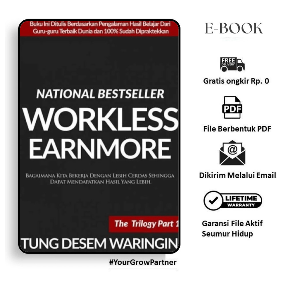 

149. WORKLESS EARNMORE 1 BAGAIMANA KITA BEKERJA DENGAN LEBIH CERDAS SEHINGGA DAPAT MENGHASILKAN HASIL YANG LEBIH PART1 - cp