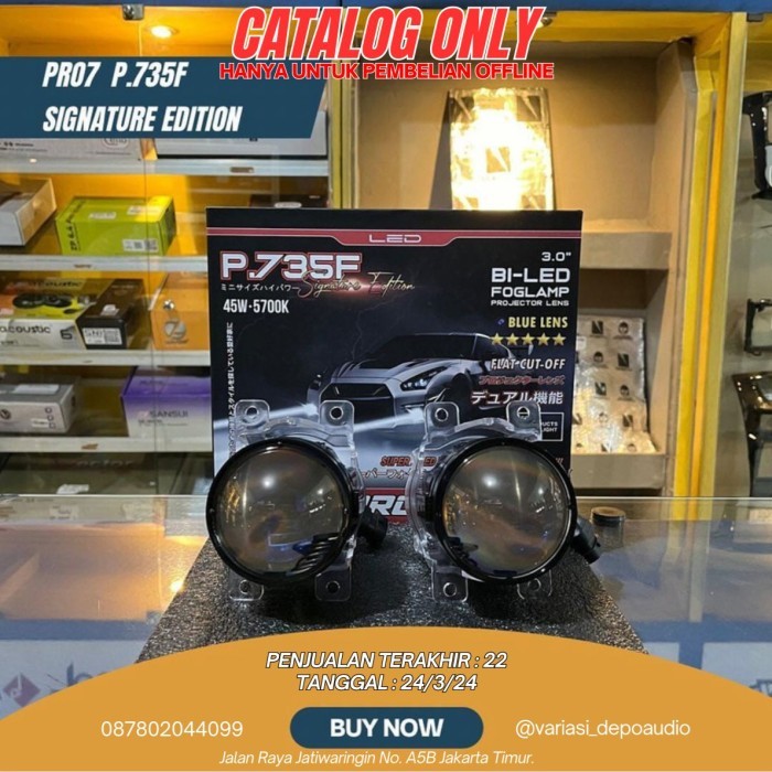 Diskon PRO7 P735F SIGNATURE EDITION, FOGLAMP BILED PROJECTOR BLUE LENS 3 INCH
