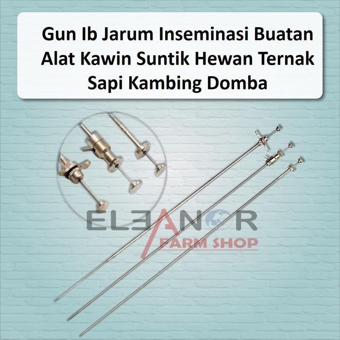 Gun Ib Jarum Inseminasi Buatan Alat Kawin Suntik Hewan Sapi Kambing Hewan