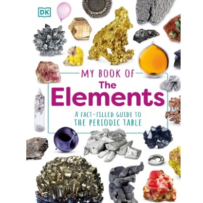 

(FXL / D) My Book of the Elements - A Fact-Filled Guide to the Periodic Table