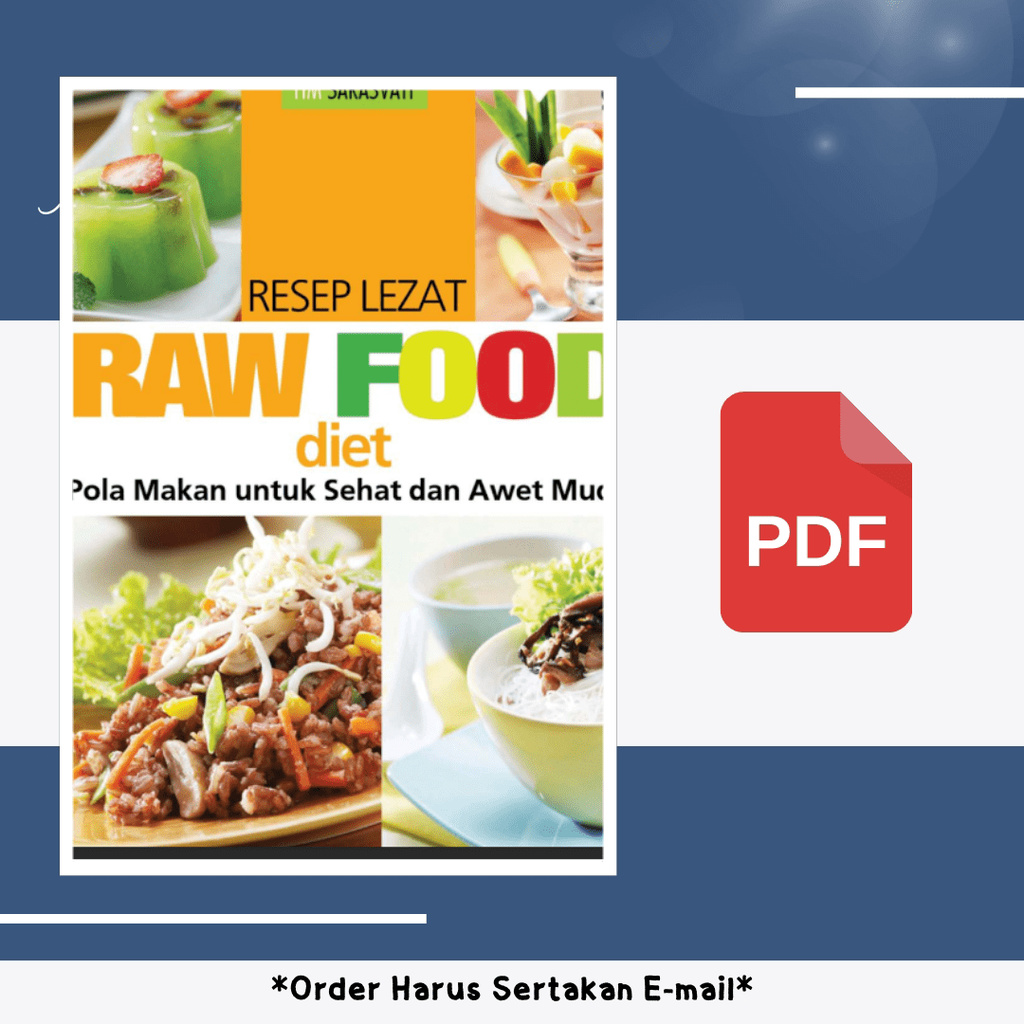 

376. RESEP LEZAT RAW FOOD DIET POLA MAKAN UNTUK SEHA - [-]
