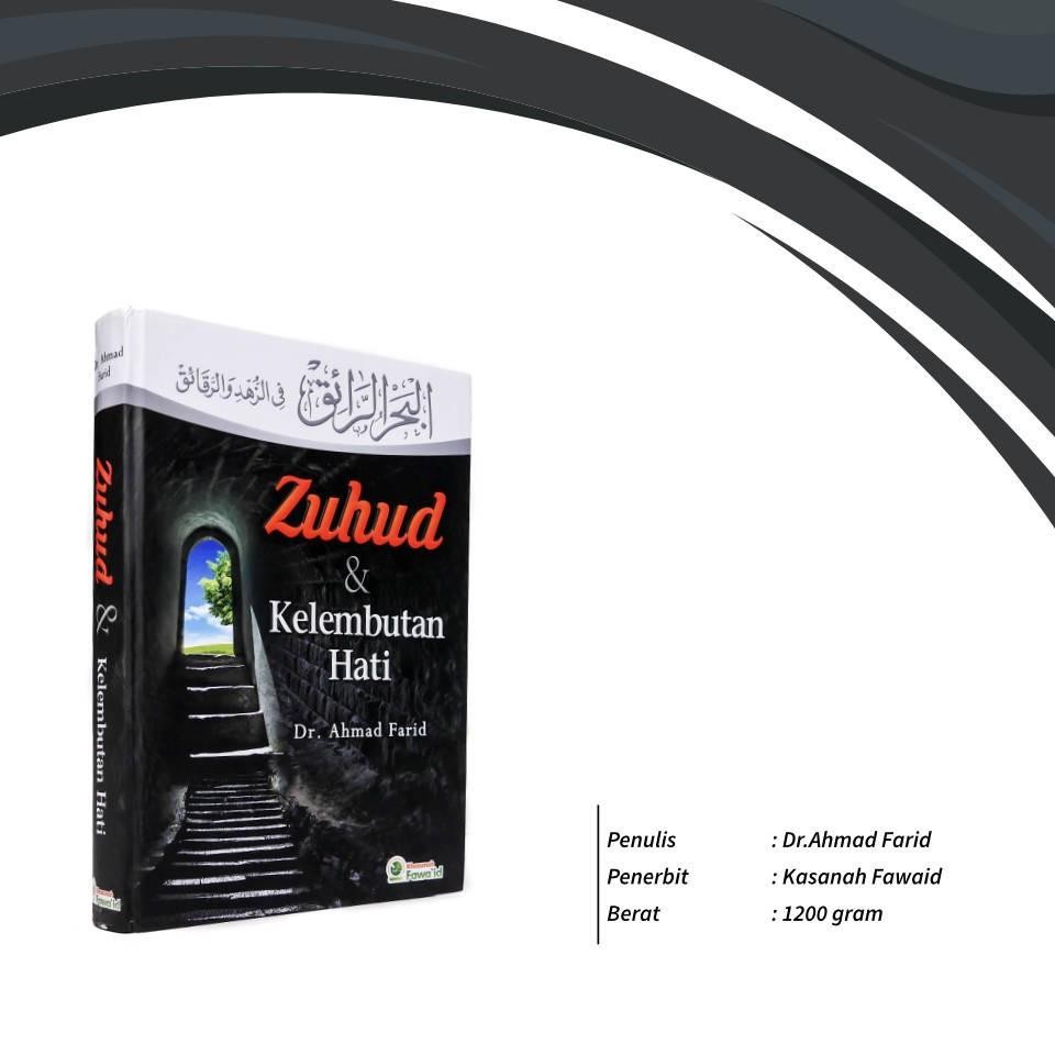 Zuhud dan Kelembutan Hati Khazanah Fawaid