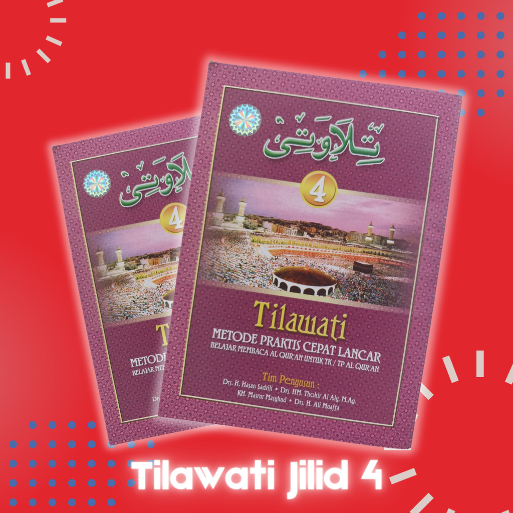 Tilawati Jilid 4 Asli Nurul Falah