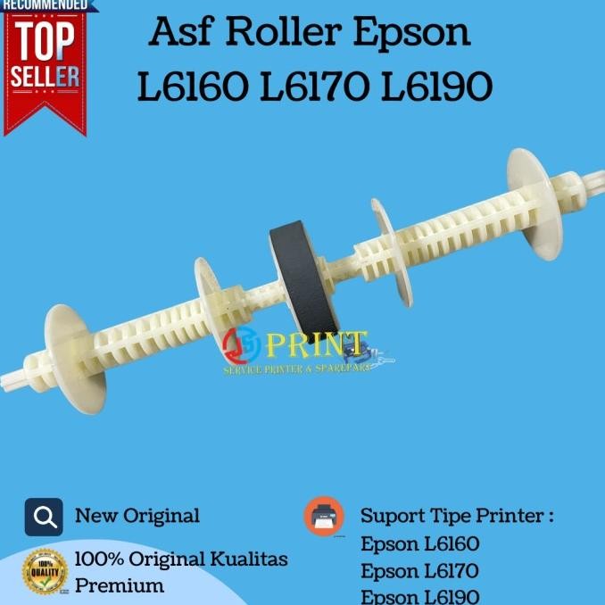 Asf Roller Printer Epson L6190 / L6170 / L6160 / L6290 Minimiestore