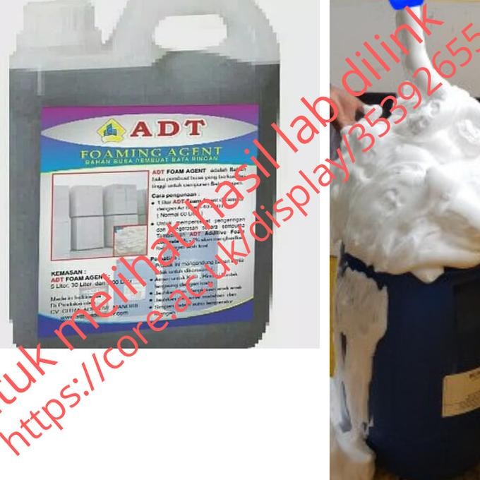 

BEBAS ONGKIR - cairan foaming agent pembuat busa bata ringan ( Distributor Resmi )