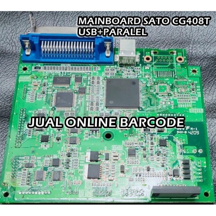 MOTHERBOARD MAINBOARD MESIN PRINTER SATO CG408 CG408T USB+PARALEL