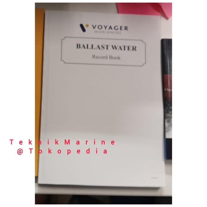 

Beli - Ballast Water Record Book / Buku Ballast Water Record
