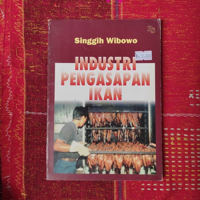 Buruan serbu] Industri Pengasapan Ikan
