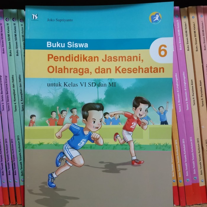 

Pendidikan jasmani SD kelas 6 K13 tiga serangkai - Joko Suprianto