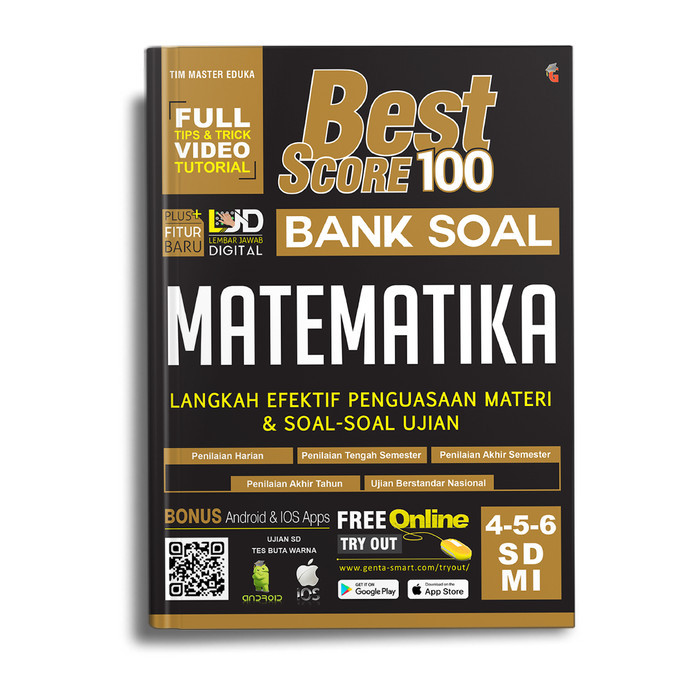 

BUKU PELAJARAN SD BEST SCORE 100 BANK SOAL MATEMATIKA SD/MI 4,5,6