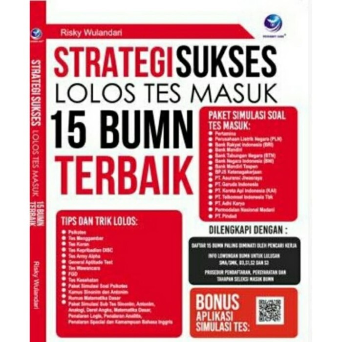 

Buku Strategi Sukses Lolos Tes Masuk 15 BUMN Terbaik