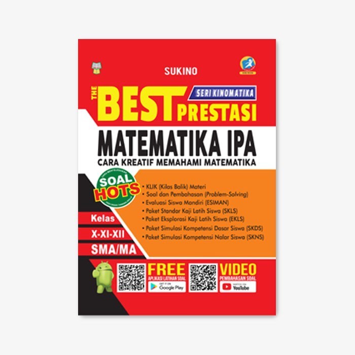 

BUKU THE BEST PRESTASI MATEMATIKA IPA UNTUK SMA/MA SUKINO