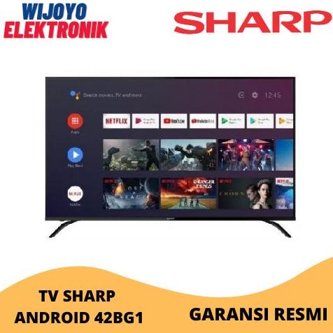 TERLARIS - TV SHARP LED 42'' 42BG1 ANDROID TV GARANSI RESMI & TERMURAH