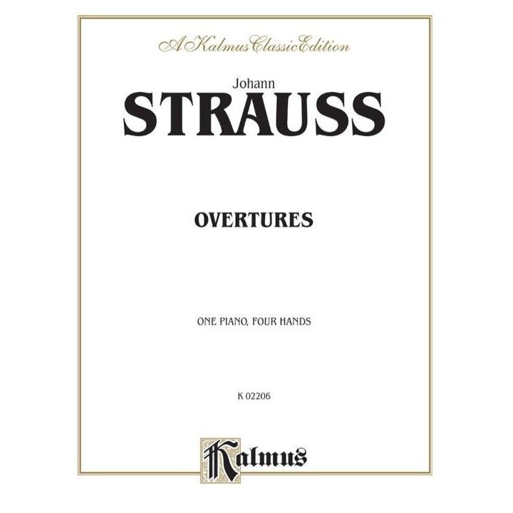 Kalmus - Strauss: Overtures (1 Piano, 4 Hands) Premium