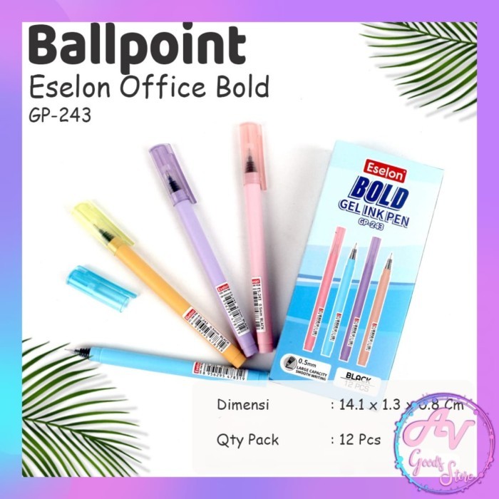 Terbaru Ballpoint Eselon Bold GP243 (12pcs) / 1Lusin Pulpen Gel Office 0.5mm / Bolpen Murah 100% ori