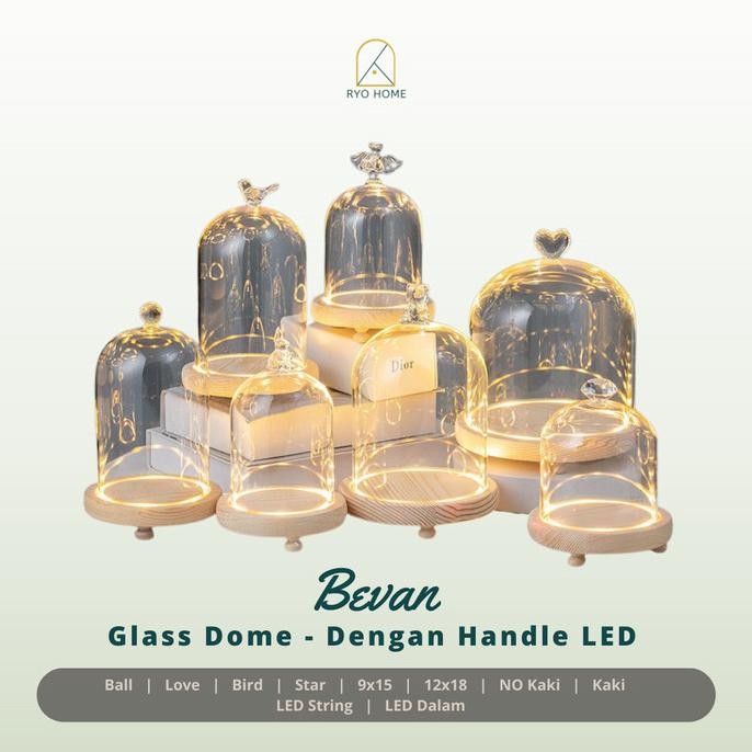 TERMURAH - [ RYO ] BEVAN Display Glass Dome Dengan Handle LED Lights / Kubah kaca