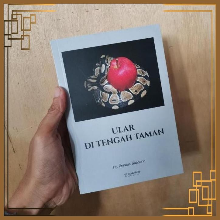 

[ADG] Buku Kristen Ular di tengah taman Dr Erastus sabdono