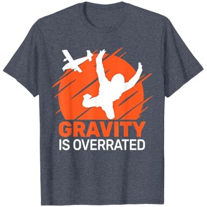 Gravitasi terlalu dibesar-besarkan terjun payung terjun payung pria terjun payung Kaos |onRdxkVd|