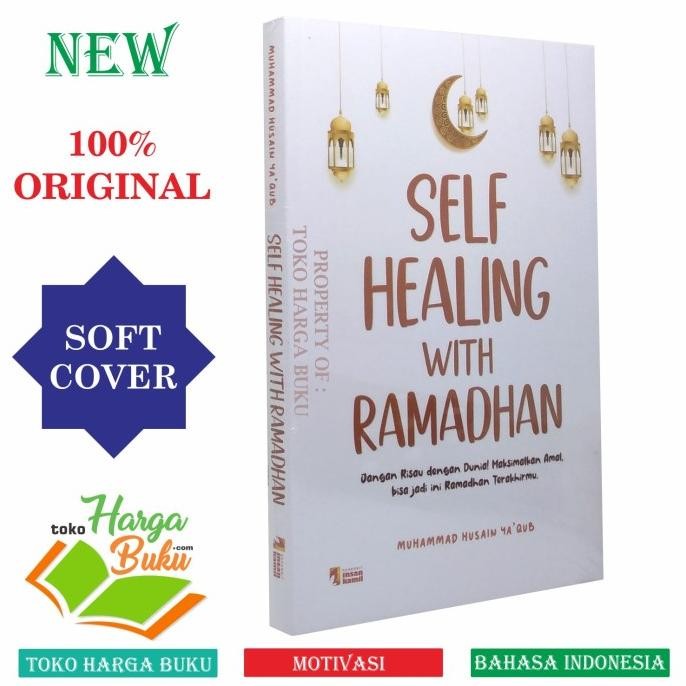 

Promo Self Healing With Ramadhan Karya Muhammad Husain Yaqub Insan Kamil