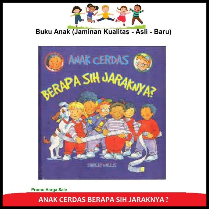 HOT DEAL BUKU ANAK CERDAS BERAPA SIH JARAKNYA SHIRLEY WILLIS ERLANGGA 