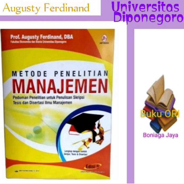 Metode penelitian Manajemen - PROF Augusty Ferdinand