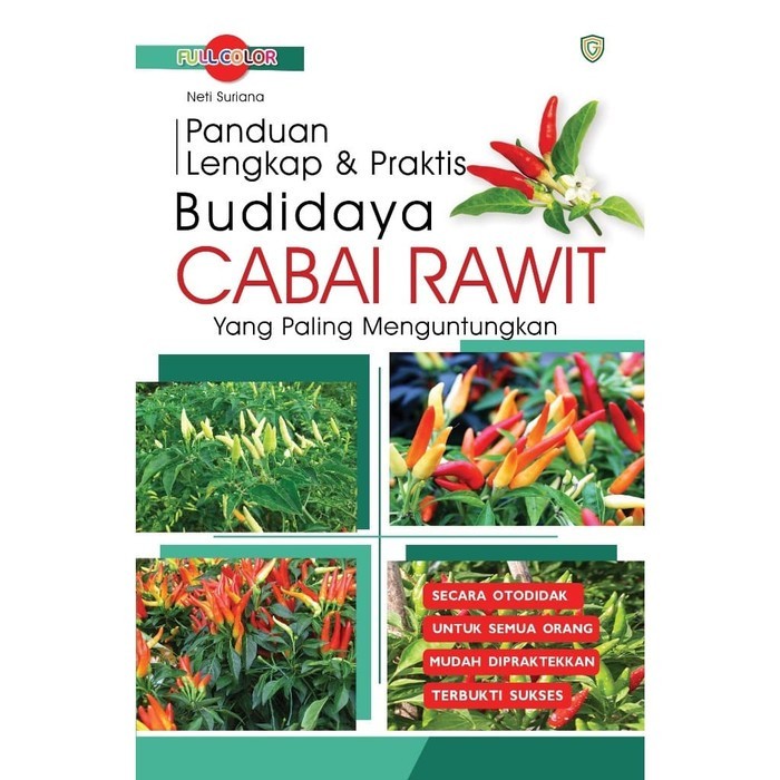 TERBARU [HF] PANDUAN LENGKAP DAN PRAKTIS BUDIDAYA CABAI RAWIT HOT SALE