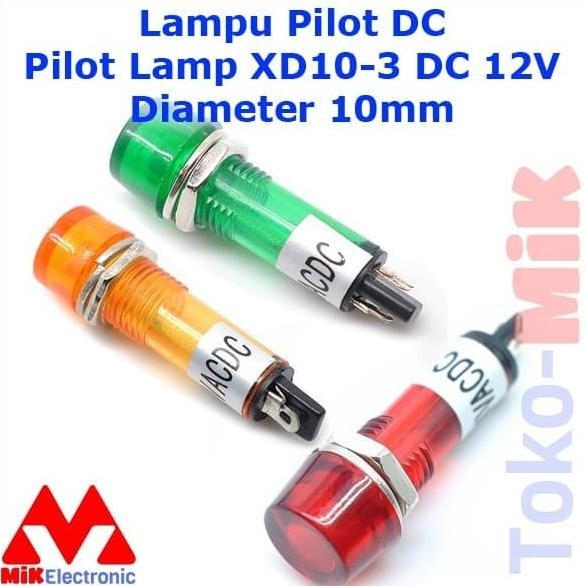 Terbaru PILOT LAMP LAMPU PILOT FLAT 10 MM 12 VDC 12V DC INDIKATOR XD10-3 tokmi99 dijamin