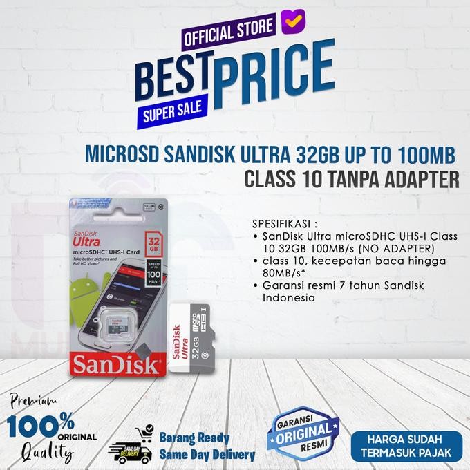 

MicroSD Sandisk Ultra 32GB UP TO 100Mb Class 10 Tanpa Adapter