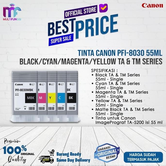 

Tinta Canon PFI-8030 55ml Black/Cyan/Magenta/Yellow TA & TM Series