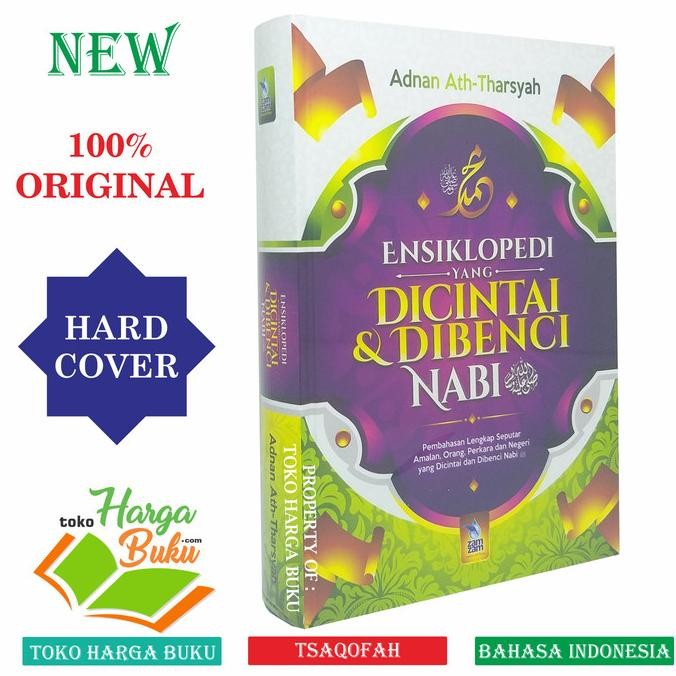 

Ensiklopedi Yang Dicintai dan Dibenci Nabi Pembahasan Lengkap ZAMZAM
