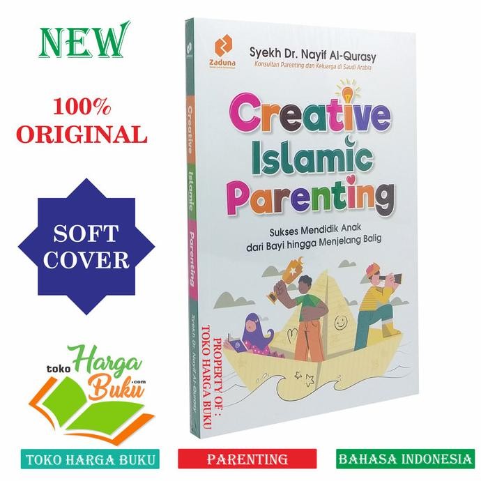 

Creative Islamic Parenting - Sukses Mendidik Anak Penerbit Zaduna