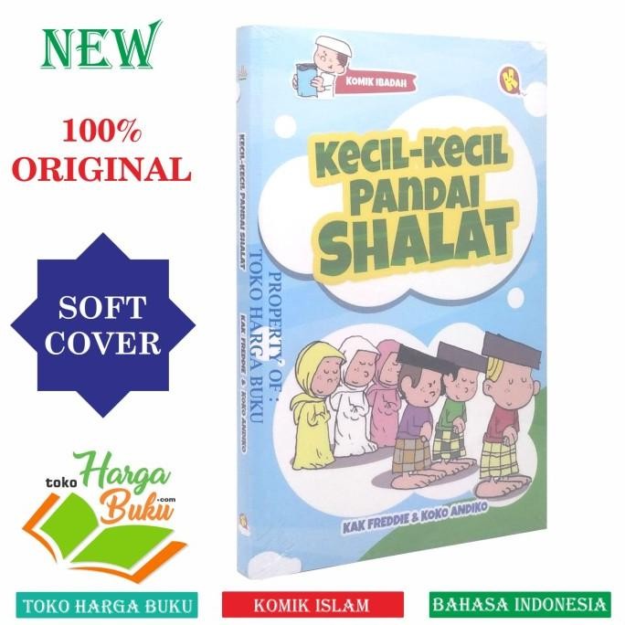 

Komik Kecil-Kecil Pandai Shalat Buku Anak Ibadah Sholat AlKautsar Kids