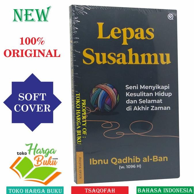 

Lepas Susahmu Seni Menyikapi Kesulitan Hidup & Selamat Di Akhir Zaman