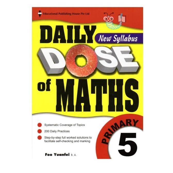 

READY DAILY DOSE OF MATHS PRIMARY 5 | BUKU LATIHAN SOAL MATEMATIKA SD