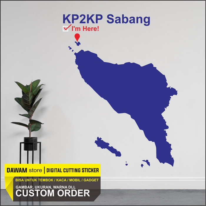 Cutting Stiker Dinding Custom Wallsticker Tembok KP2KP SABANG