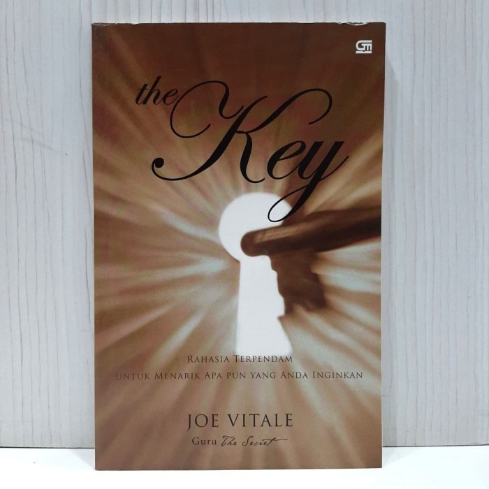 

Buku The Key by Joe Vitale - Rahasia Terpendam Untuk Menarik Apa Pun