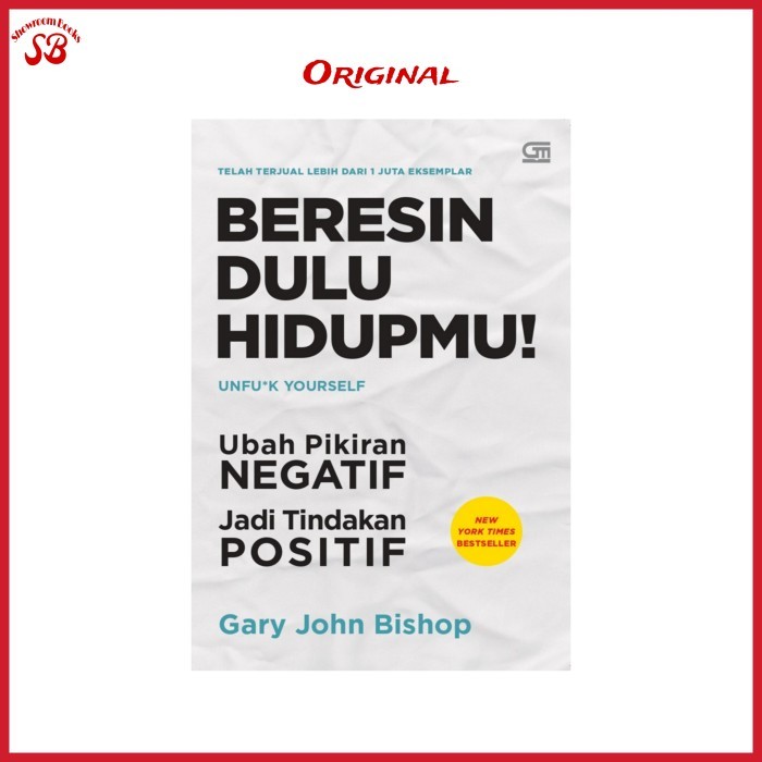 

Buku Beresin Dulu Hidupmu By Gary John Bishop