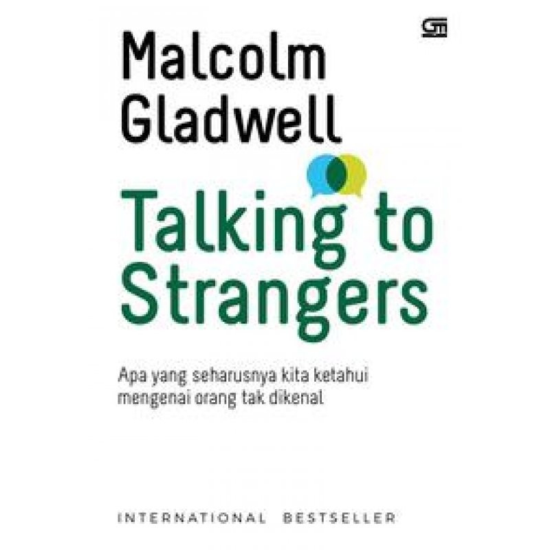 

Buku Talking To Strangers Oleh Malcolm Gladwell