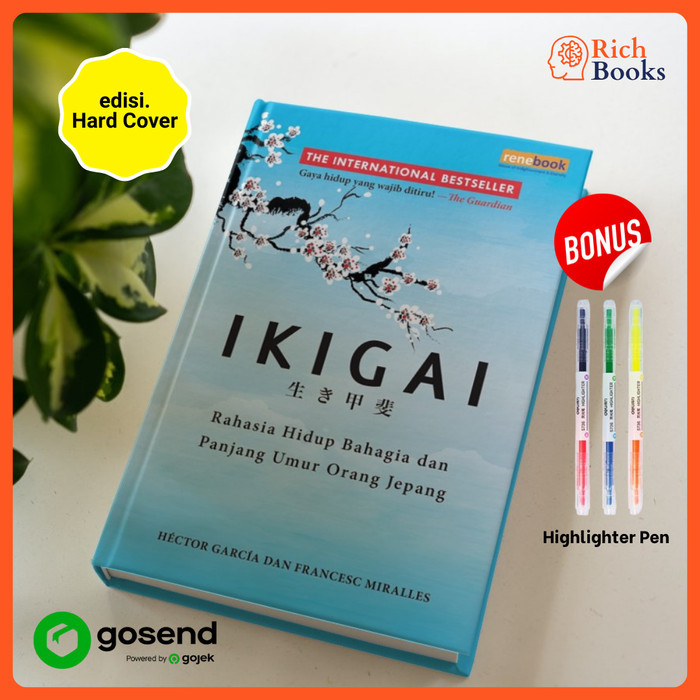 

Buku IKIGAI (Rahasia Hidup Bahagia dan Panjang Umur Orang Jepang) - HC